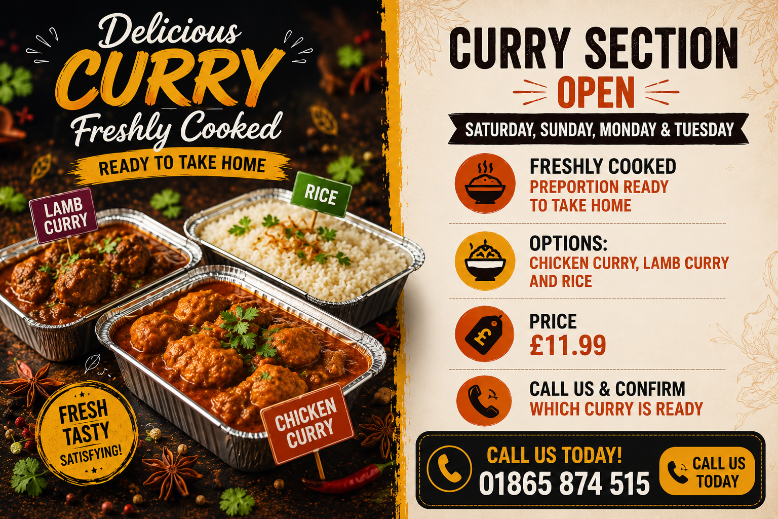 Chicken Curry | | | Lamb Curry | | | Served with Rice | | | | | | £11.99